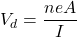  \displaystyle {{V}_{d}}=\frac{{neA}}{I}